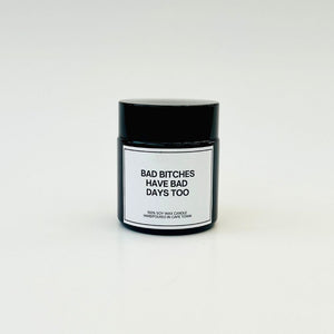 Black Soya Candle - Bad Bitches
